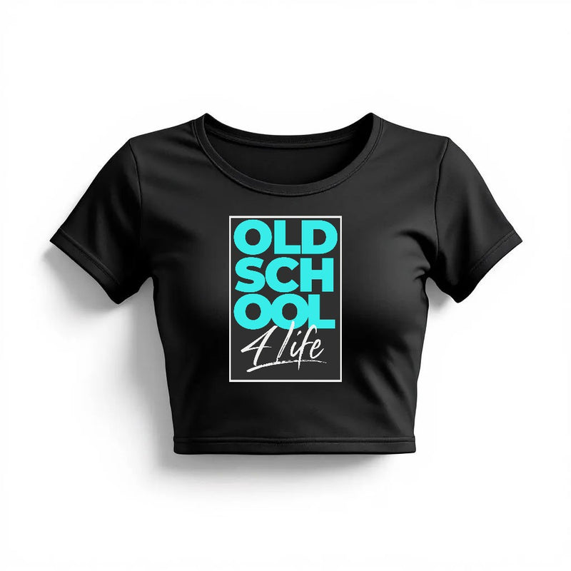 Old School 4 Life - Women's Fitted Crop