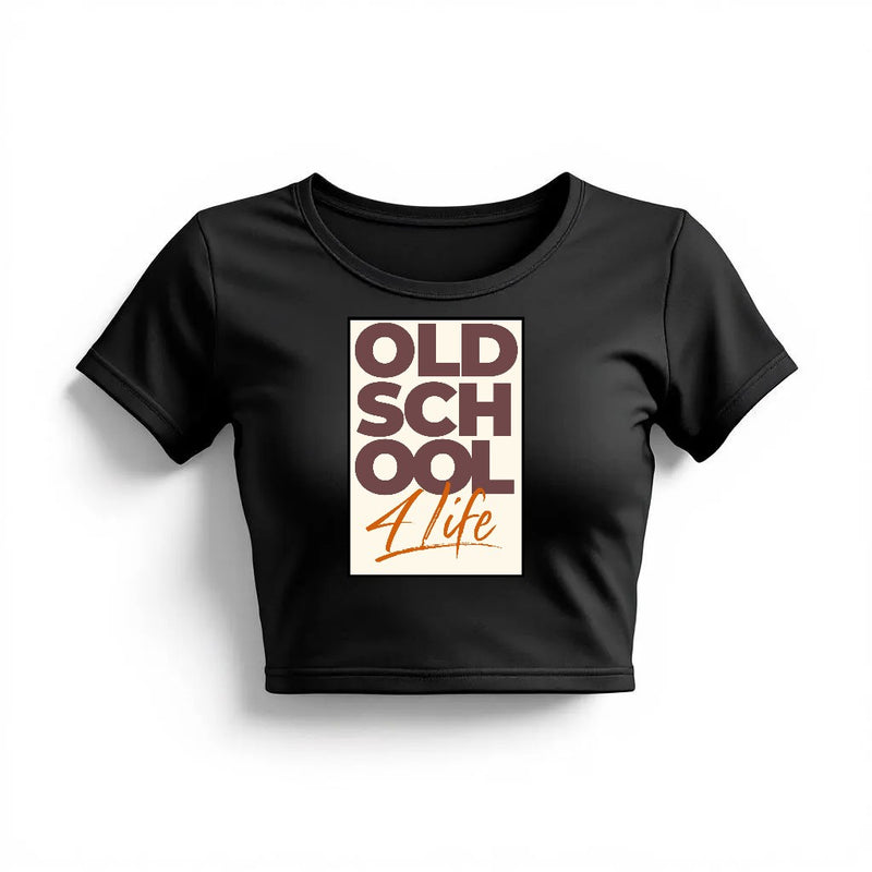 Old School 4 Life - Women's Fitted Crop