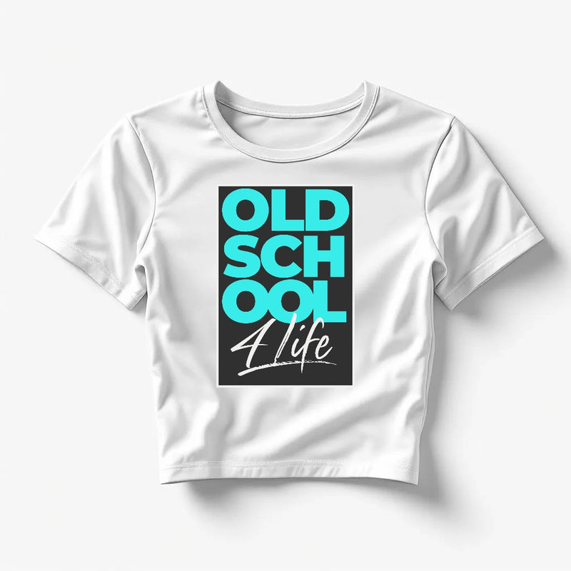 Old School 4 Life - Women's Fitted Crop