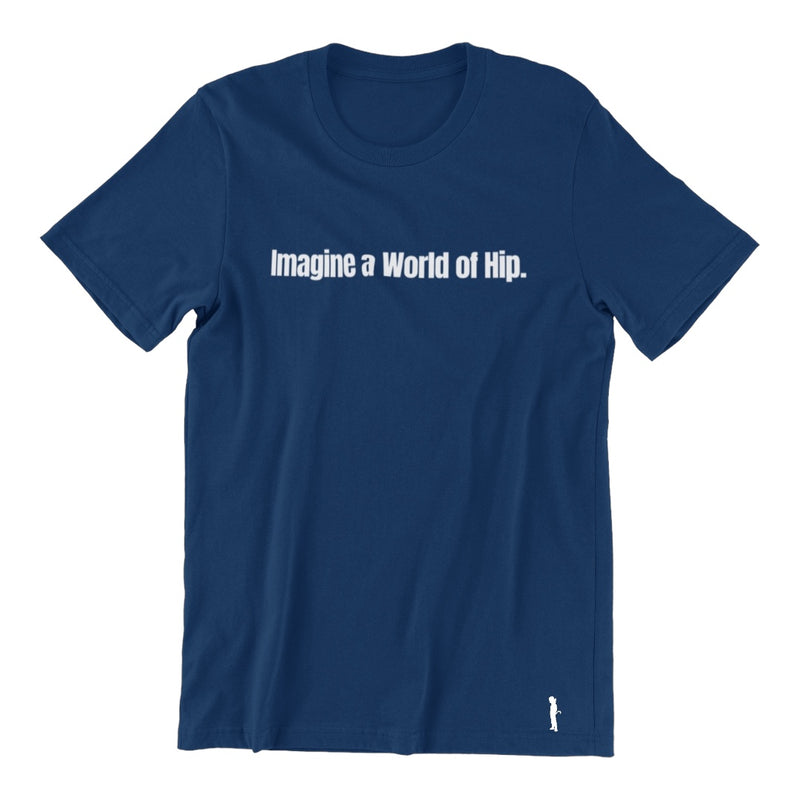 Imagine a World of Hip.