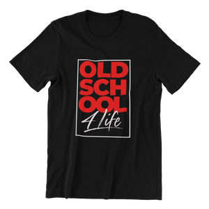 "Old School 4 Life" Unisex Tees