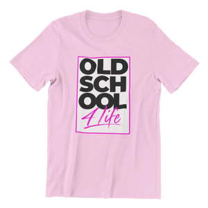 "Old School 4 Life" Unisex Tees