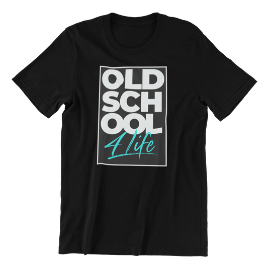 "Old School 4 Life" Unisex Tees