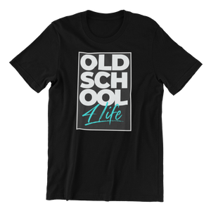 "Old School 4 Life" Unisex Tees