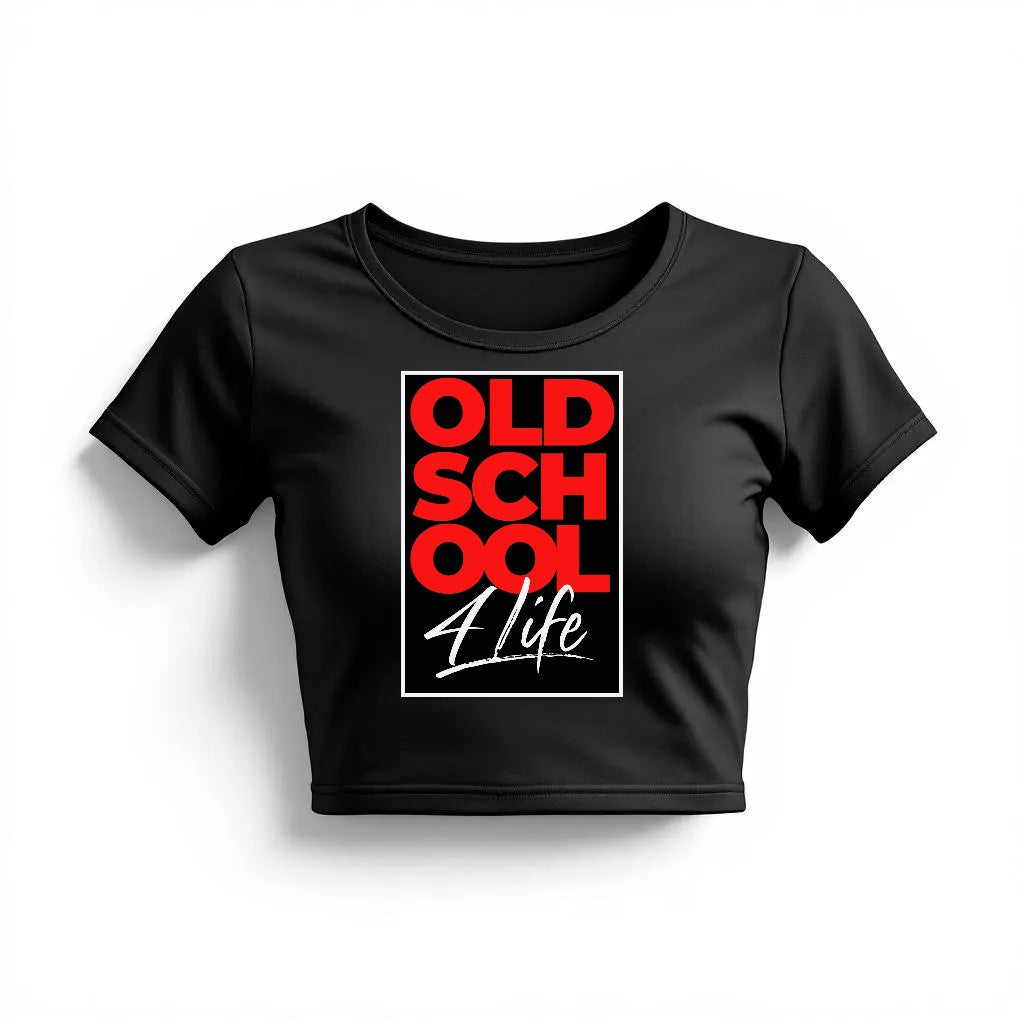 Old School 4 Life - Women's Fitted Crop