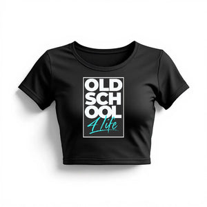 Old School 4 Life - Women's Fitted Crop