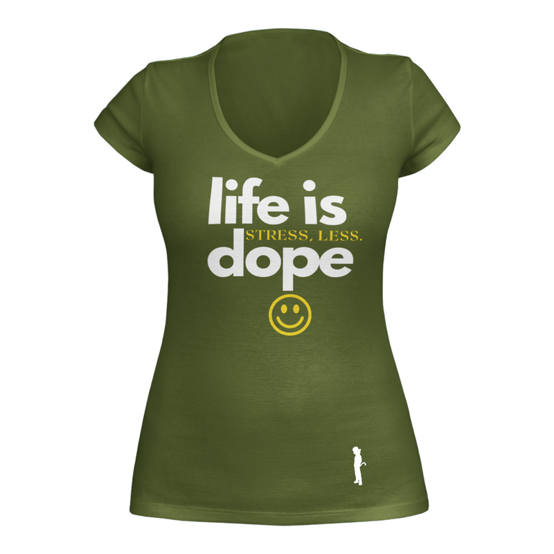 Life Is Dope ~ V-Neck